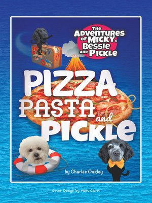 cover image of Pizza, Pasta, and Pickle